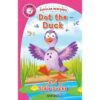 Early Reader Dot the Duck (Pink) 9781782705420