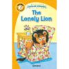 Early Reader The Lonely Lion (Orange) 9781782706069