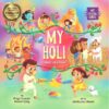 My Holi Colours of Cheer 9781953384324