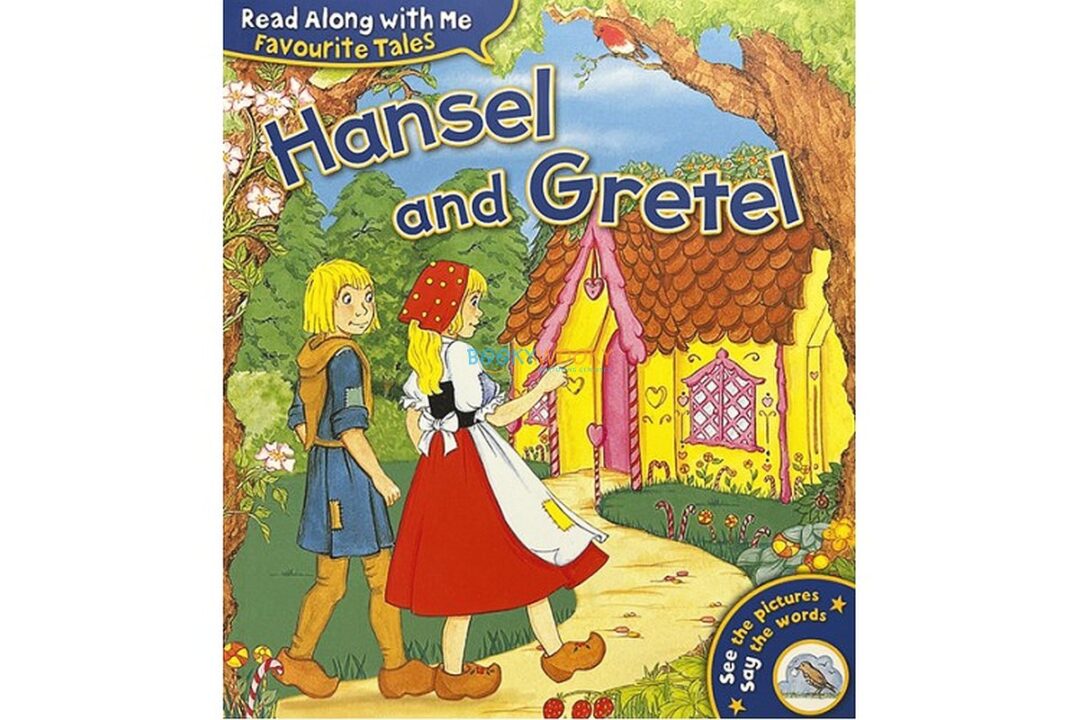 Read Along with Me Favourite Tales Hansel and Gretel 9781782705291 Read Along with Me Favourite Tales Hansel and Gretel 9781782705291
